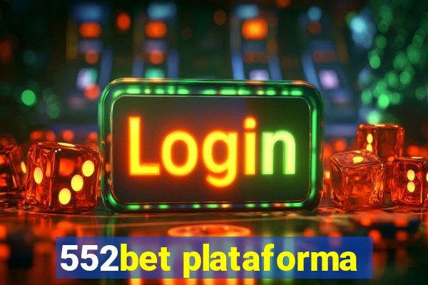 552bet plataforma